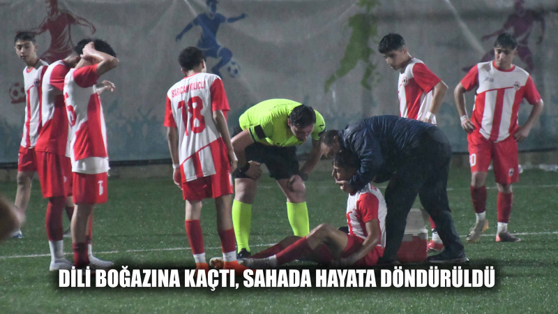 DİLİ BOĞAZINA KAÇTI, SAHADA HAYATA DÖNDÜRÜLDÜ