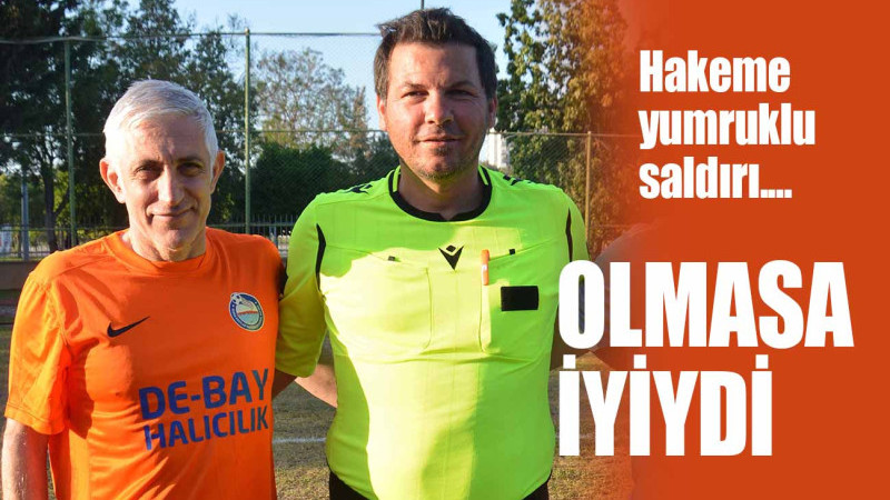 Hakeme yumruklu saldırı...