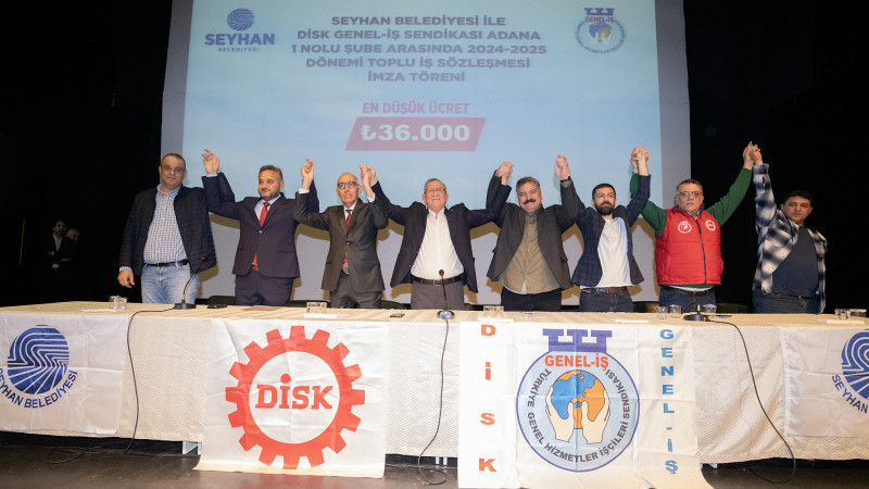 SEYHAN'DA COŞKULU TOPLU SÖZLEŞME TÖRENİ