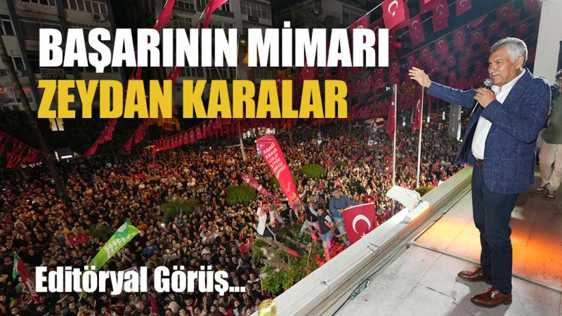 BAŞARININ MİMARI ZEYDAN KARALAR