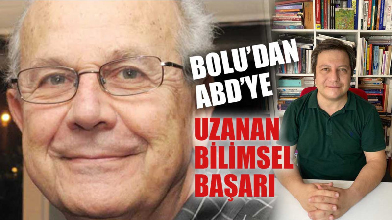 BOLU’DAN ABD’YE UZANAN BİLİMSEL BAŞARI