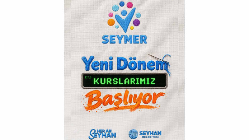 SEYHAN’DA SEYMER KURSLARINDA YENİ DÖNEM BAŞLIYOR